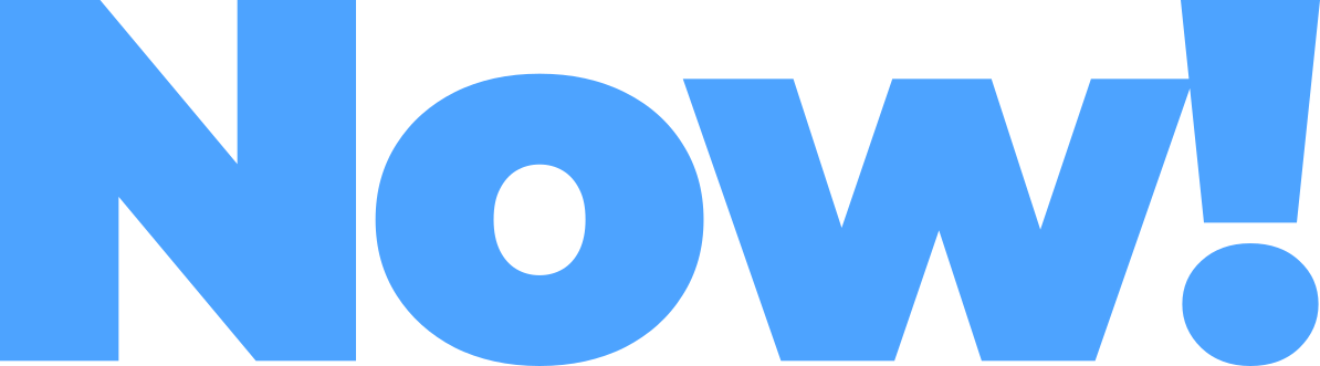 Now!